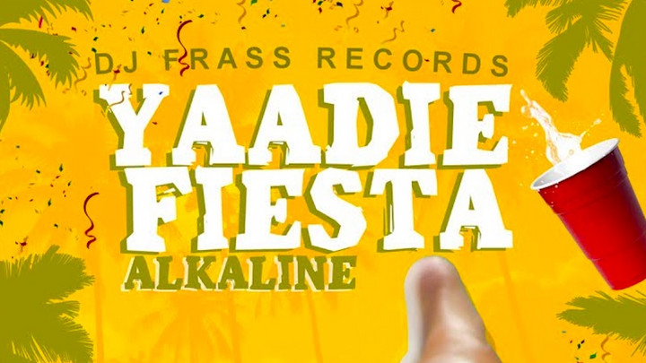 Alkaline - Yardie Fiesta [7/14/2018]
