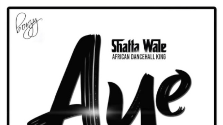 Shatta Wale - Aye [8/24/2018]