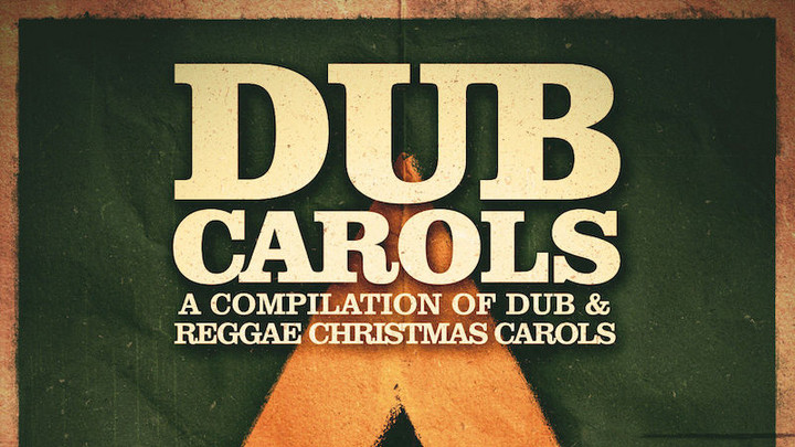 Various Artists - Dub Carols EP [11/18/2016]