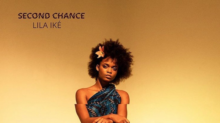 Lila Iké - Second Chance [7/27/2018]