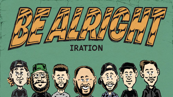 Iration - Be Alright [5/21/2021]