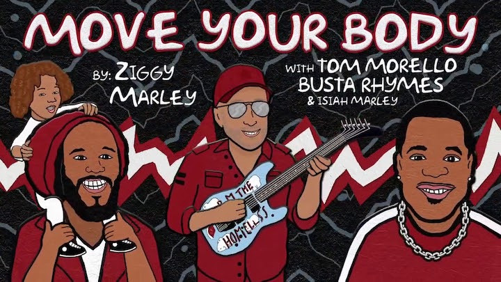 Ziggy Marley feat. Tom Morello, Busta Rhymes & Isaiah Marley - Move Your Body [9/18/2020]