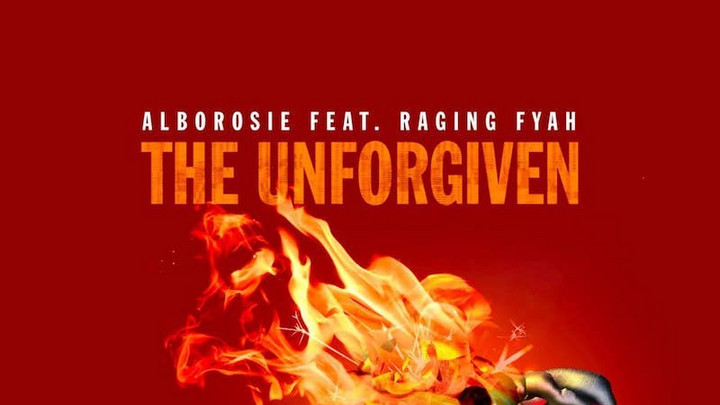 Alborosie feat. Raging Fyah - The Unforgiven [6/15/2018]