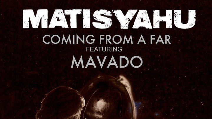 Matisyahu feat. Mavado - Coming From Afar [5/23/2018]