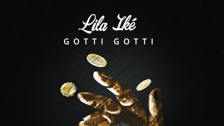 Lila Iké - Gotti Gotti [10/20/2017]