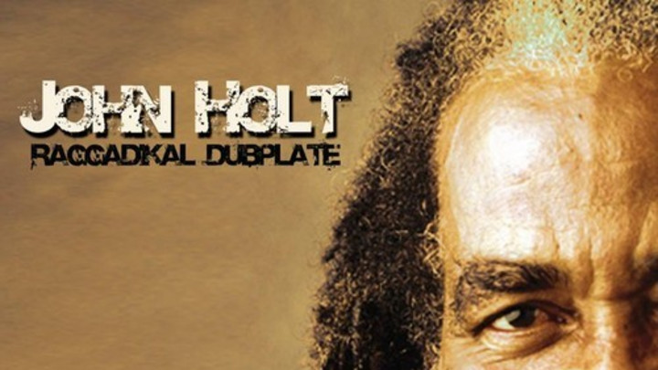 John Holt - Raggadikal Dubplate [10/20/2014]