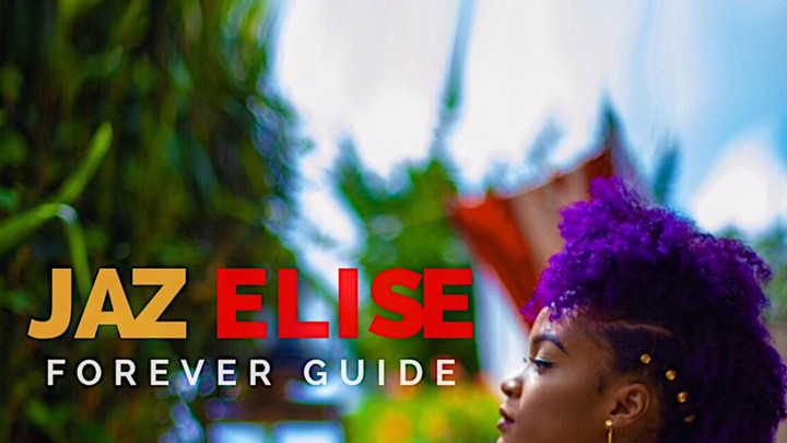 Jaz Elise - Forever Guide [7/20/2018]