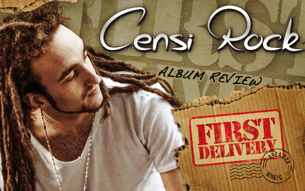 Album Review: Censi Rock - First Delivery