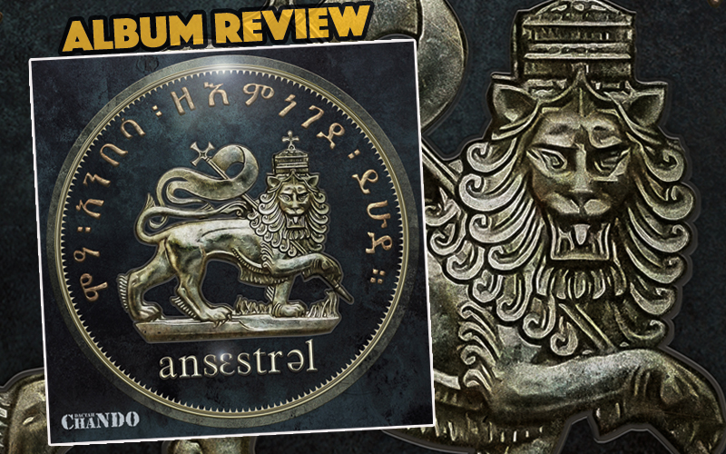 Album Review: Dactah Chando - Ansestral