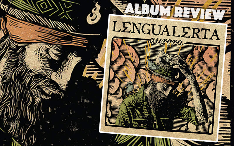 Album Review: Lengualerta - Aurora