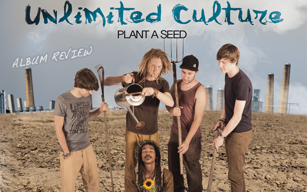 Album Review: Unlimited Culture - Plant A Seed