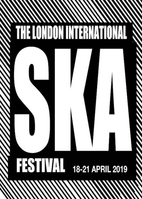 London International Ska Festival 2019