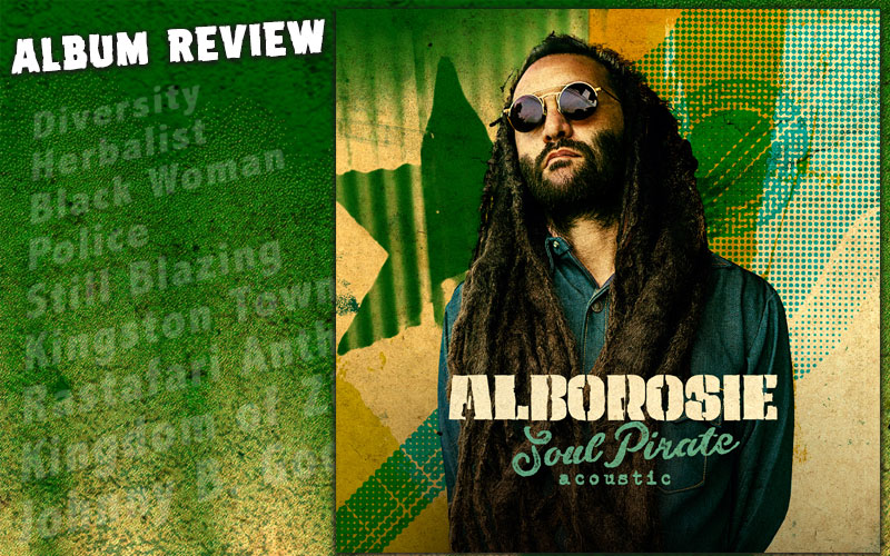 Album Review: Alborosie - Soul Pirate Acoustic