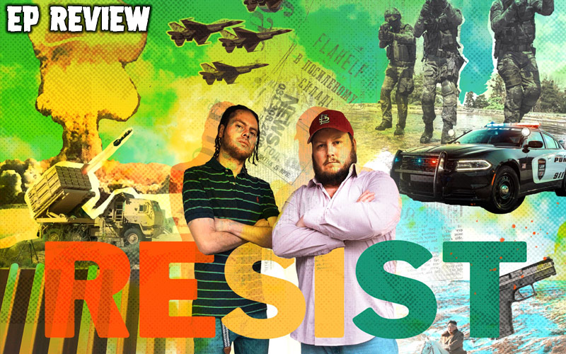 EP Review: Josh Heinrichs & Skillinjah - Resist