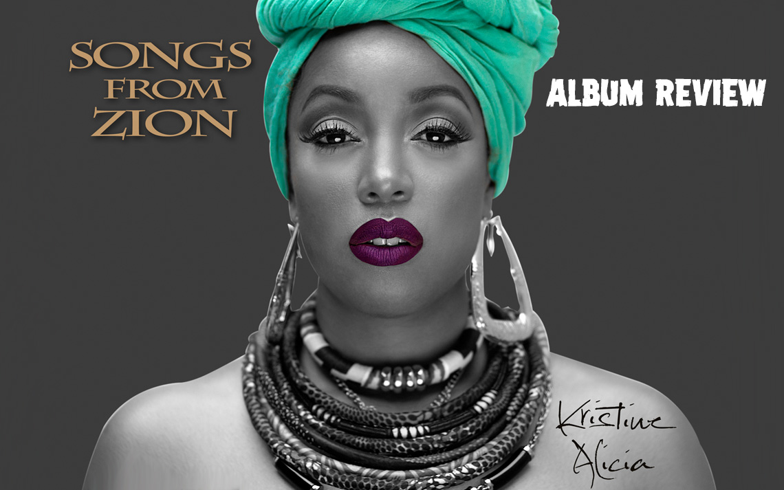 Album Review: Kristine Alicia - Songs from Zion