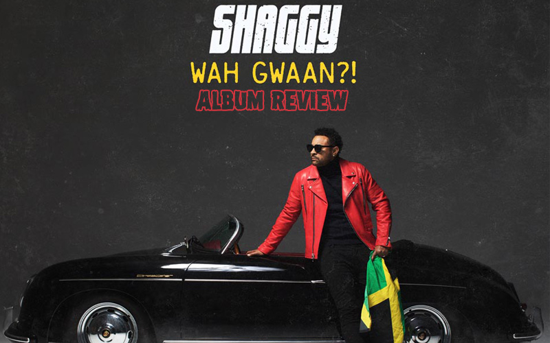 Album Review: Shaggy - Wah Gwaan?!