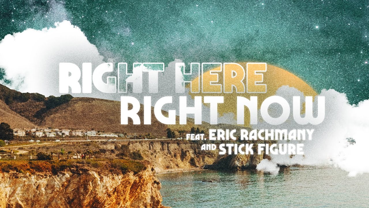 Iration feat. Eric Rachmany & Stick Figure - Right Here Right Now (Lyric Video) [5/2/2020]