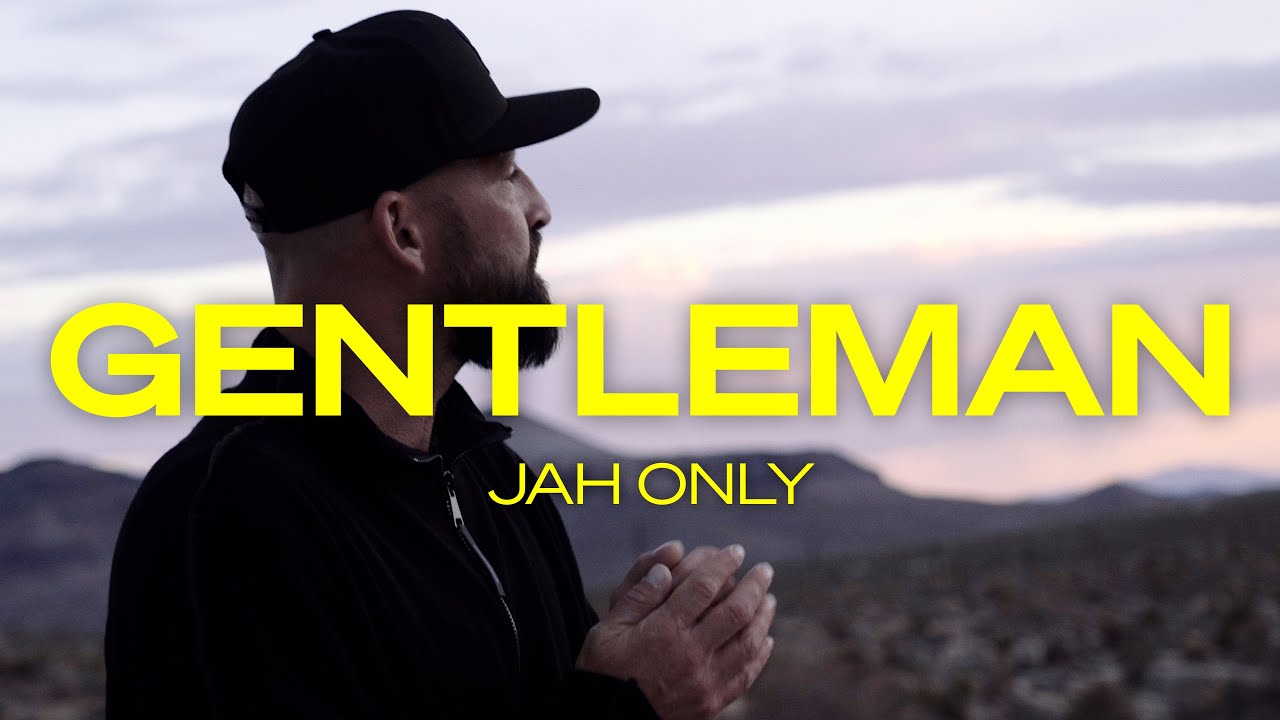 Gentleman – Jah Only [12/2/2022]